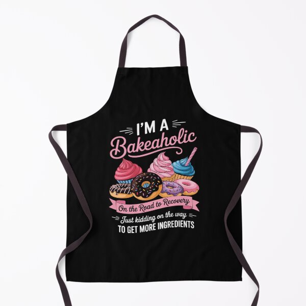 Item preview, I'm a Bakeaholic Baking Baker Cupcake Cooking designed and sold by andreaswest.