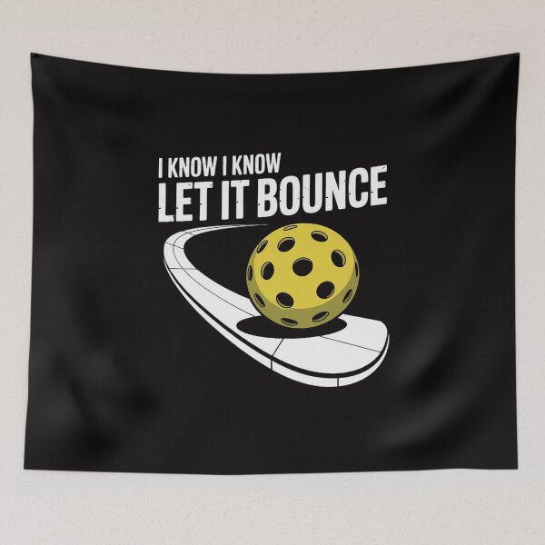 Item preview, I Know Let It Bounce, Pickleball Novice Player designed and sold by margaridroso.