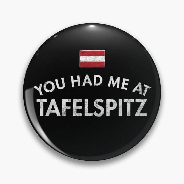 Item preview, You Had Me At Tafelspitz Austria Distressed designed and sold by twHistory.