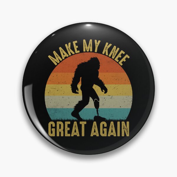 Item preview, Make My Knee Great Again Funny Bigfoot Leg Surgery Humor designed and sold by gunaone-design.