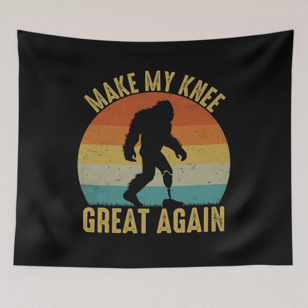 Item preview, Make My Knee Great Again Funny Bigfoot Leg Surgery Humor designed and sold by gunaone-design.