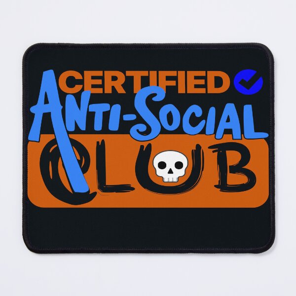 Item preview, Certified Anti-Social Club designed and sold by DNC1134.