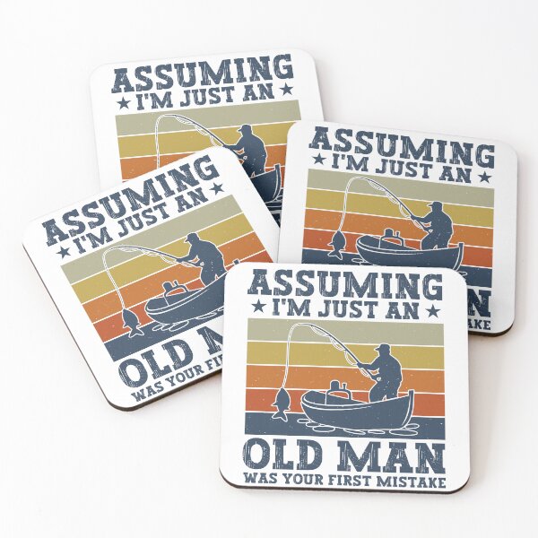 Item preview, Assuming I'm Just An Old Fisherman Was Your First Mistake Funny Fishing Dad designed and sold by gunaone-design.