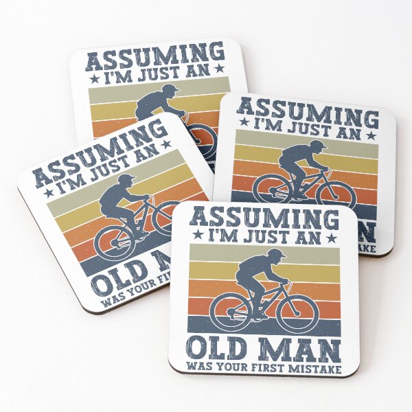 Item preview, Assuming I'm Just An Old Man Was Your First Mistake - Biking Humor designed and sold by gunaone-design.