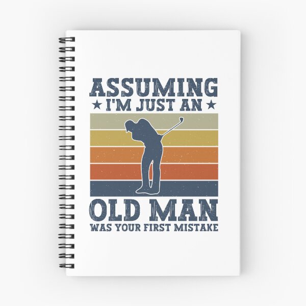 Item preview, Assuming I’m Just An Old Man Was Your First Mistake Funny Golfing Dad designed and sold by gunaone-design.