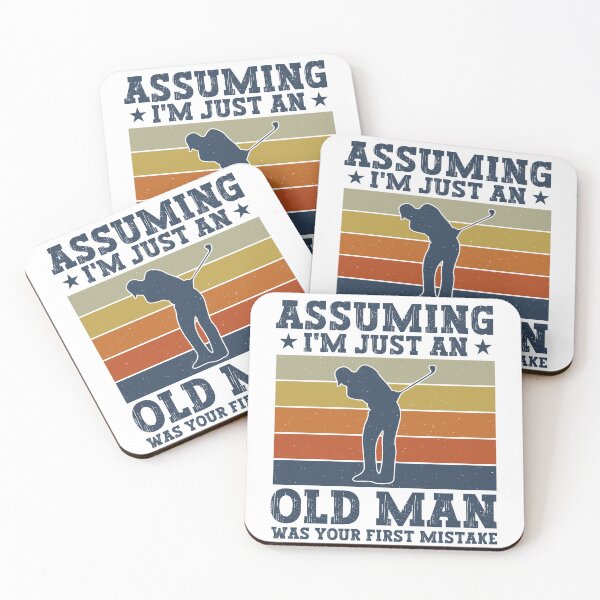Item preview, Assuming I’m Just An Old Man Was Your First Mistake Funny Golfing Dad designed and sold by gunaone-design.