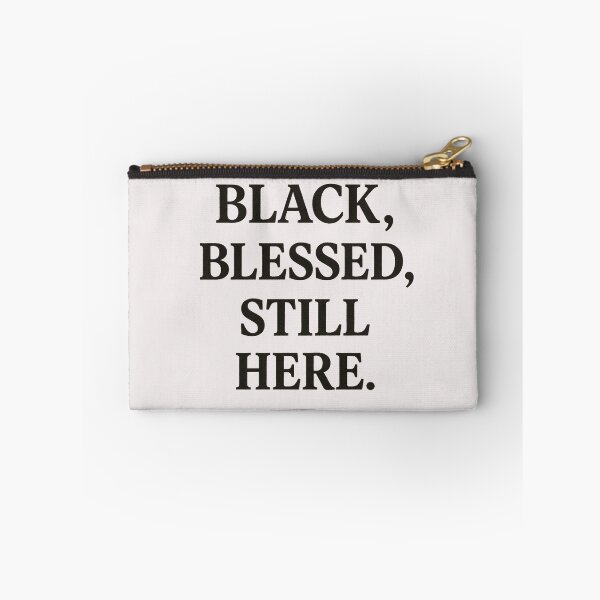 Item preview, Black Blessed Still Here – Black History Month Faith Design designed and sold by The Melanic.
