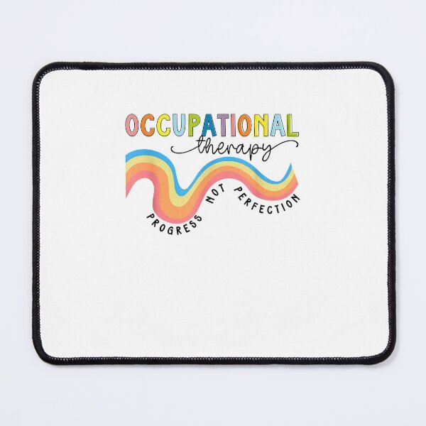 Item preview, Occupational Therapy Progress Not Perfection Therapist designed and sold by MerchDeviant.