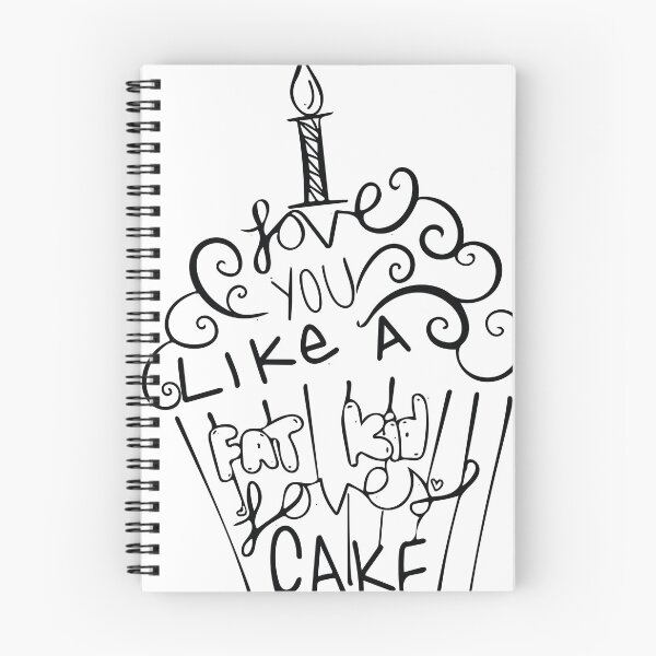 Item preview, I love you like a fat kid loves cake designed and sold by Nataliatcha.