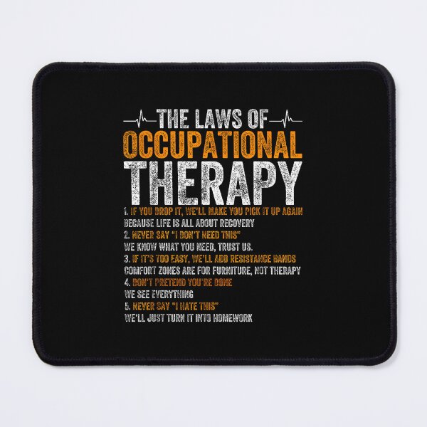Item preview, The Laws Of Occupational Therapy Funny Rehab Gift designed and sold by MerchDeviant.