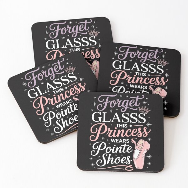 Item preview, Forget Glass Slippers This Princess Wears Pointe Shoes Gift designed and sold by berniceschm.
