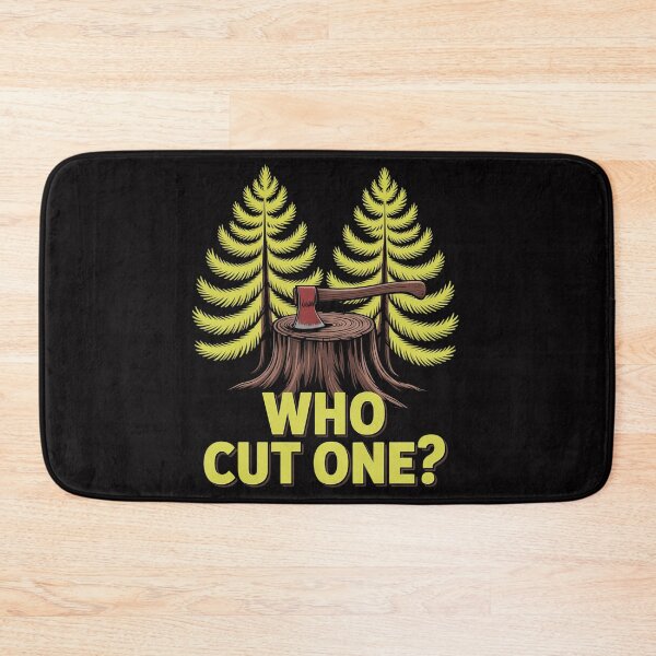 Item preview, Forester Woodworker Logger Lumberjack - Who Cut One designed and sold by berniceschm.