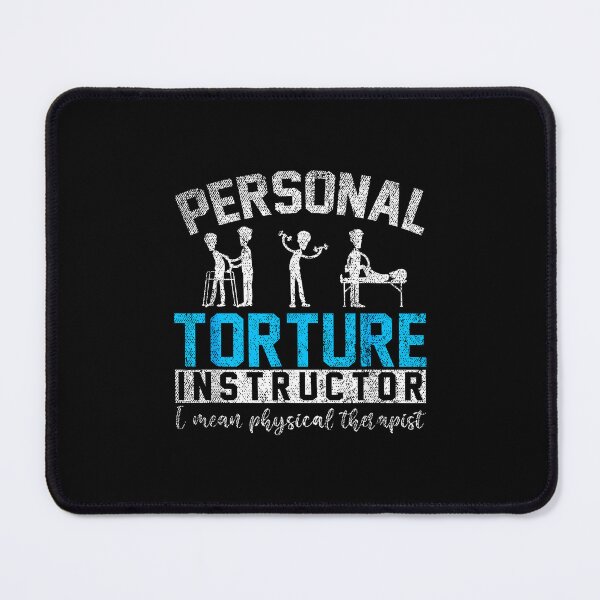 Item preview, Personal Torture Instructor I Mean Physical Therapist Funny Career designed and sold by MerchDeviant.