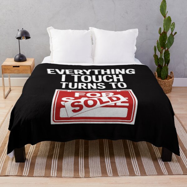 Item preview, Everything I Touch Turns To Sold Real Estate designed and sold by berniceschm.