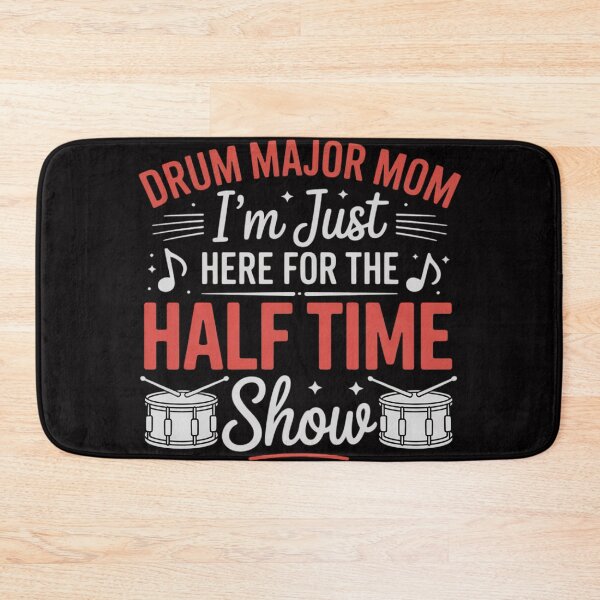 Item preview, Drum Major Mom Here For The Halftime Show Drum Major Mama designed and sold by sonlylya.