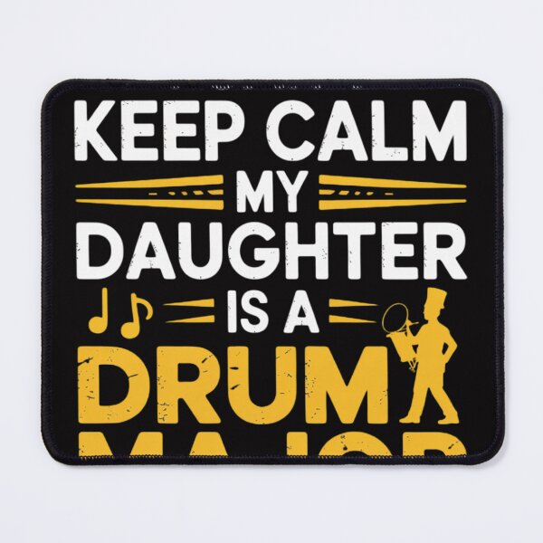 Item preview, Daughter Drum Major Mom Dad Keep Calm Marching Band designed and sold by sonlylya.
