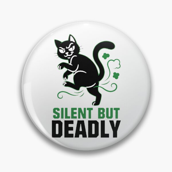 Item preview, Silent But Deadly Funny Sneaky Cat Poop Humor designed and sold by Quillway.
