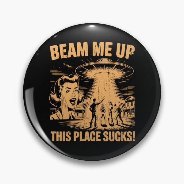 Item preview, Beam Me Up This Place Sucks designed and sold by hungphambamuoi.