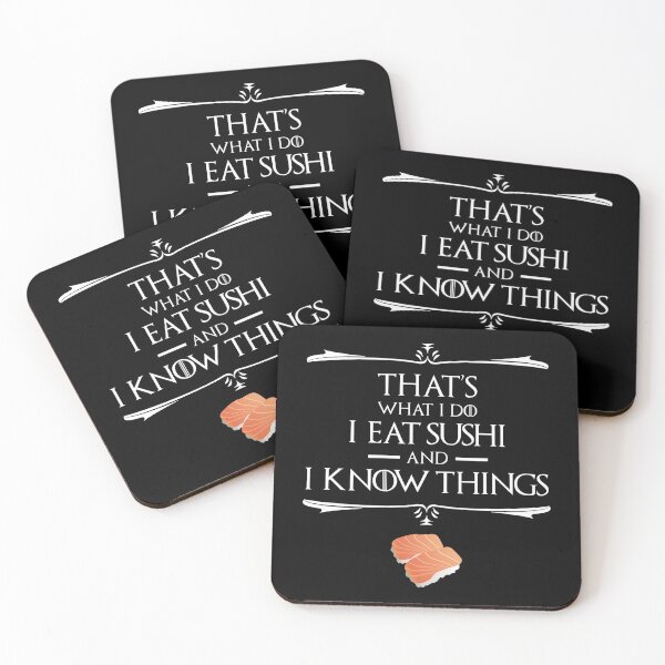 Item preview, That's What I Do, I Eat Sushi And I Know Things designed and sold by Cat Lady Designs.