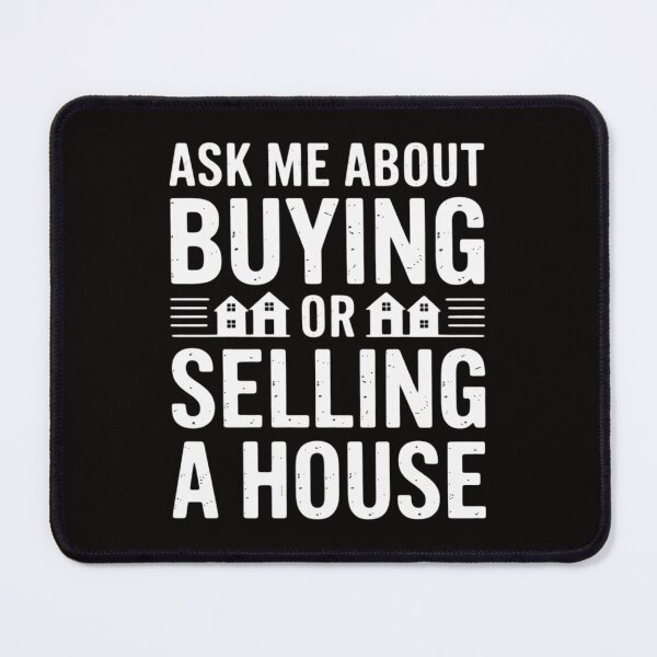 Item preview, Ask Me About Buying Or Selling A House - Real Estate Agent designed and sold by banbopbii.