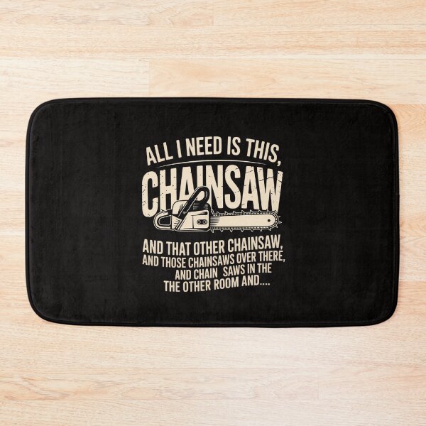 Item preview, All I Need is This Chainsaw Logger designed and sold by banbopbii.