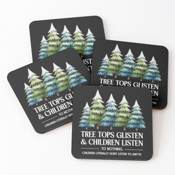 Item preview, Tree Tops Glisten Children Listen To Nothing, Christmas designed and sold by Dolostope.