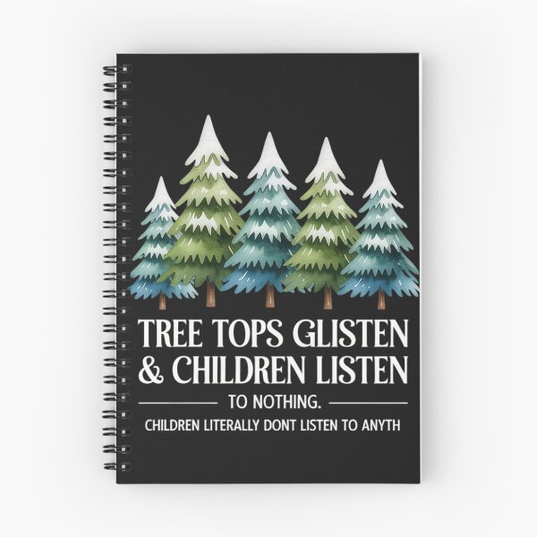 Item preview, Tree Tops Glisten Children Listen To Nothing, Christmas designed and sold by Dolostope.