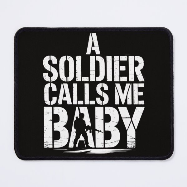 Item preview, A Soldier Calls Me Baby Army Girlfriend Gift designed and sold by AnimeManga2D.
