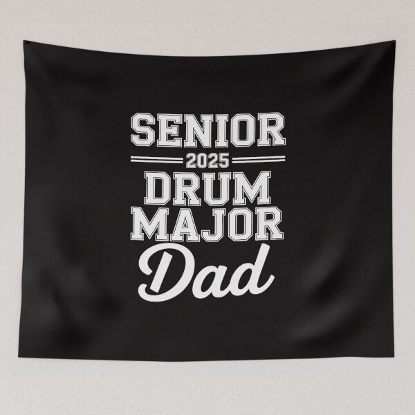 Item preview, 2025 Senior Drum Major Dad 2025 Marching Band designed and sold by AnimeManga2D.