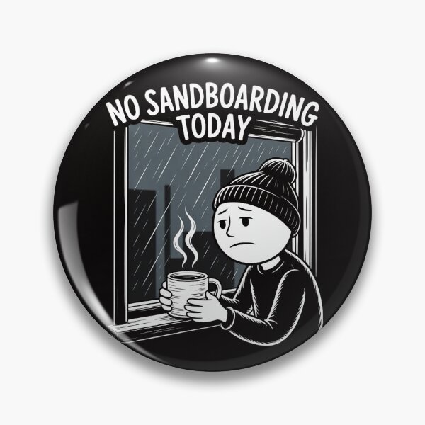 Item preview, No Sandboarding Today Sad Stick Man Women Joke designed and sold by AnimeManga2D.