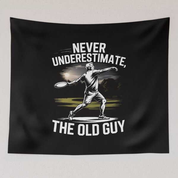 Item preview, Never Underestimate The Old Guy Disc Golf designed and sold by AnimeManga2D.