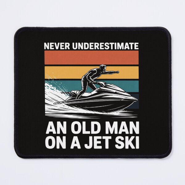 Item preview, Never Underestimate An Old Man Water Sport Jet Ski designed and sold by AnimeManga2D.