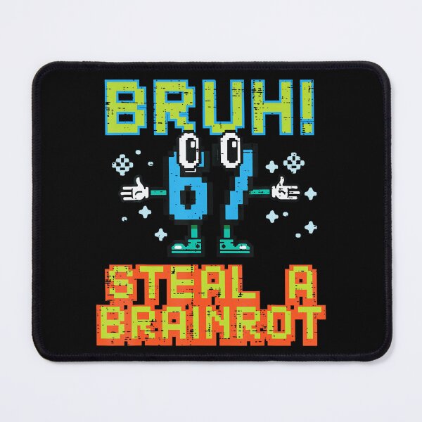 Item preview, 67 Bruh Steal A Brainrot Funny Meme 6 7 Boys designed and sold by stershopepie.