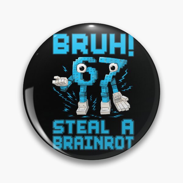 Item preview, 67 Bruh Steal A Brainrot Funny Meme 6 7 Boys designed and sold by stershopepie.