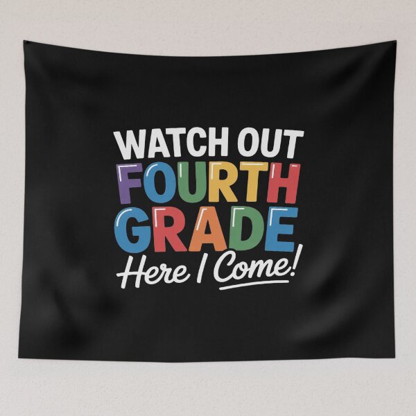 Item preview, Watch Out Fourth Grade Here I Come Last Day Of School designed and sold by Moxizz.