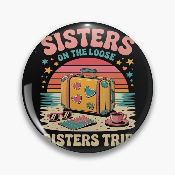 Item preview, Sisters On The Loose Sisters Trip 2025 Vacation Lovers designed and sold by skanderio.