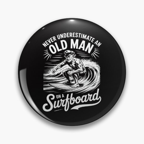 Item preview, Never Underestimate An Old Man on a Surfboard designed and sold by tlallimicrichi.