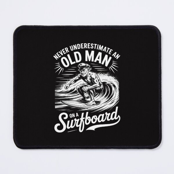 Item preview, Never Underestimate An Old Man on a Surfboard designed and sold by tlallimicrichi.