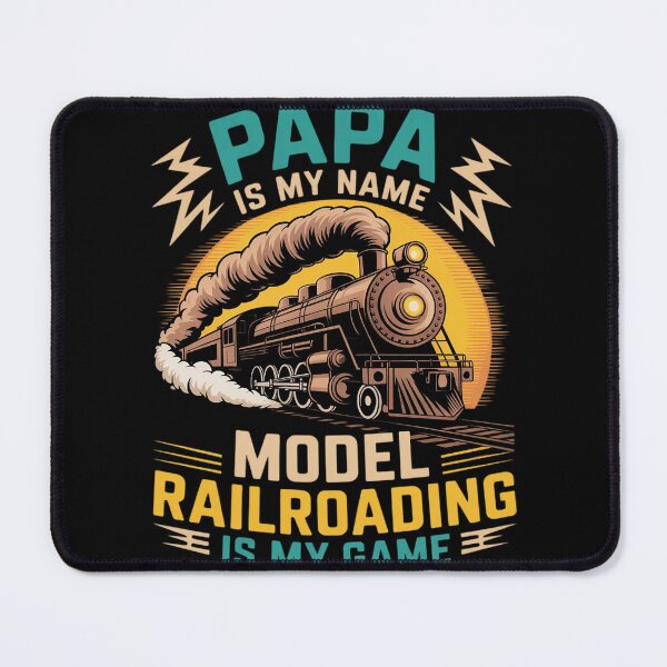 Item preview, Model Railroading Is My Game - Papa Father Train Enthusiast designed and sold by duolastgend.