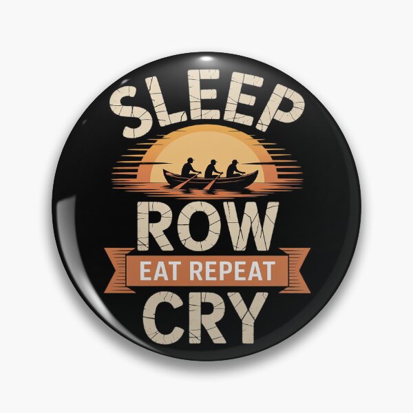 Item preview, Sleep Row Eat Repeat Cry Rowing designed and sold by skanderio.