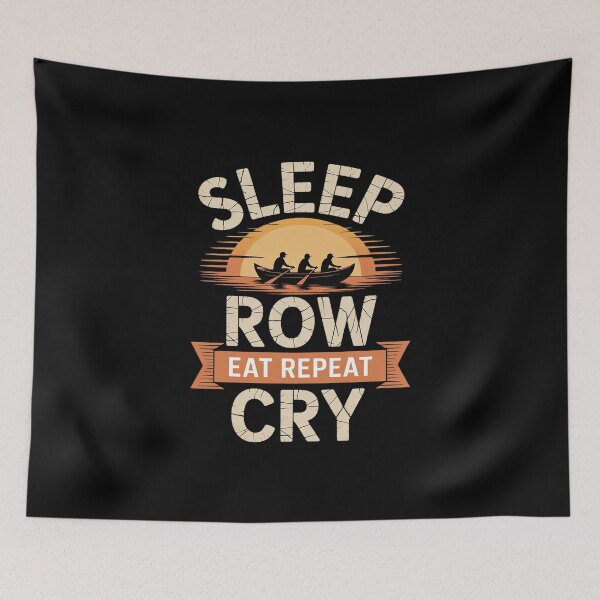 Item preview, Sleep Row Eat Repeat Cry Rowing designed and sold by skanderio.