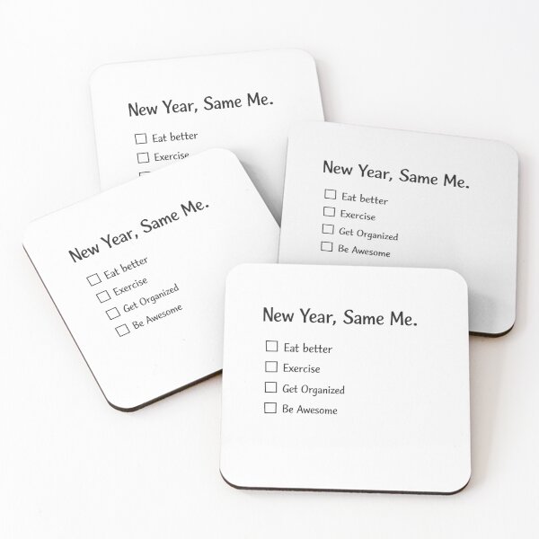 Item preview, New Year, Same Me. designed and sold by CTRL+ALT+Divine.