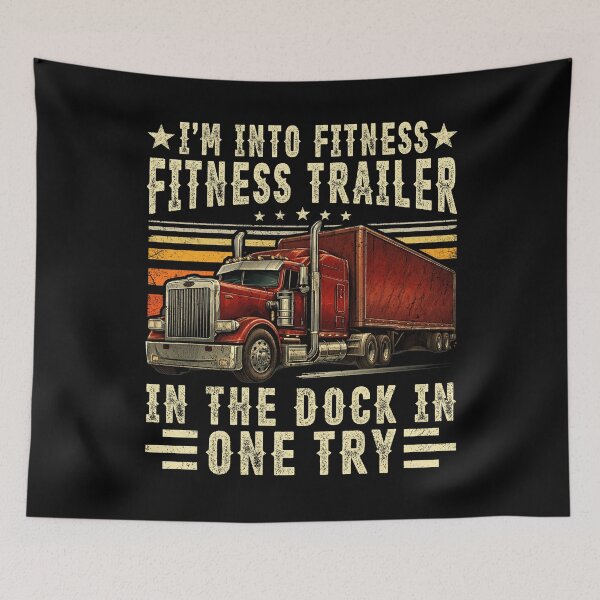 Item preview, I'm Into Fitness Fitness Whole Trailer In The Dock In One Try - Funny Trucker Pun Fitness Whole Trailer in The Dock - Funny Truck Driver Apparel For Men & Women designed and sold by PrettyInk.