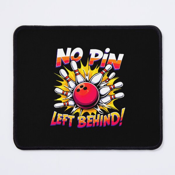 Item preview, Funny Bowling Joke No Pin Left Behind Bowlers Balll Pins designed and sold by pfanodlnazb.