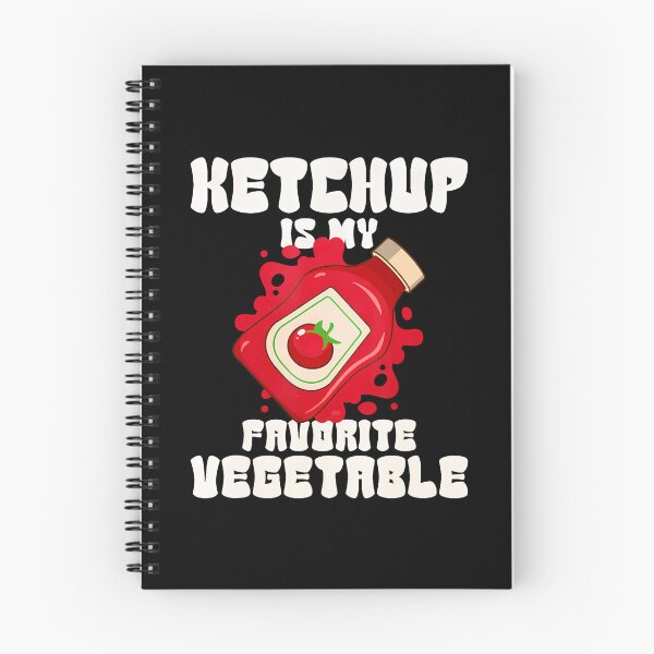 Item preview, Ketchup Is My Favorite Vegetable designed and sold by PaulaStokes2.