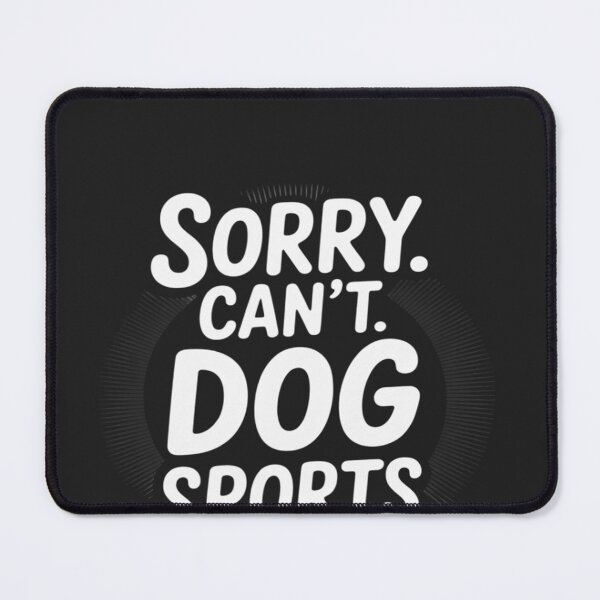Item preview, Womens Sorry Can't Dog Sports Bye Funny Dog Owne designed and sold by lamsaoniutoi.