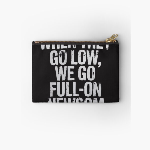 Item preview, Womens When They Go Low, We Go Full-On Newsom, Awesom Newsom designed and sold by lamsaoniutoi.