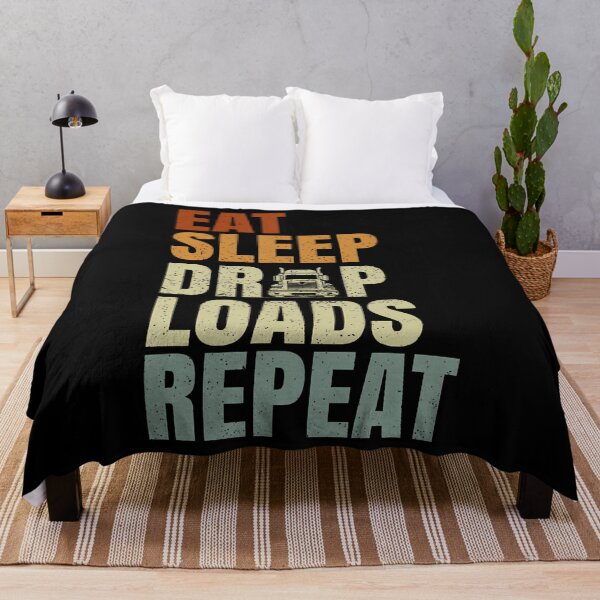 Item preview, Eat Sleep Drop Loads Repeat Long Haul Truckers Truck Owners designed and sold by prabuniard.