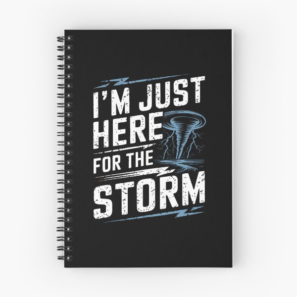 Item preview, Storm Chaser I'M Just Here For The Storm designed and sold by elihletoriong.