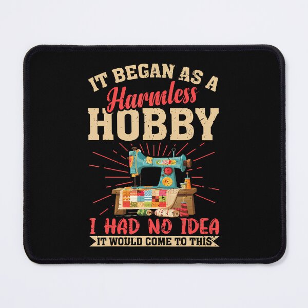 Item preview, Harmless Hobby No Idea Sewing Quilt Quilters For Women designed and sold by prabuniard.